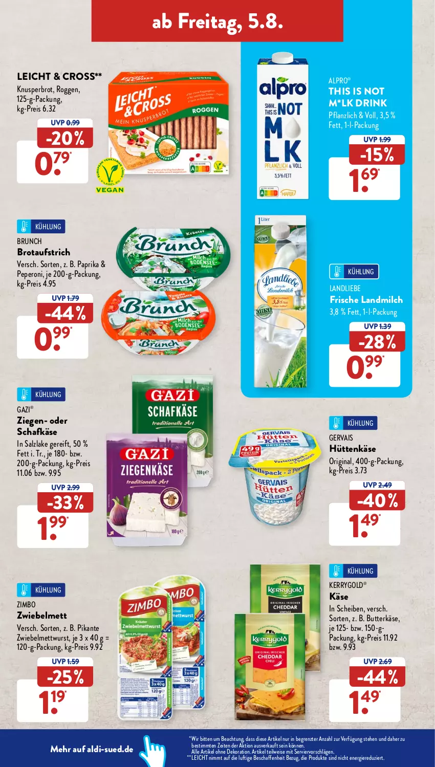 Aktueller Prospekt AldiSud - NÄCHSTE WOCHE - von 01.08 bis 06.08.2022 - strona 32 - produkty: aldi, alle artikel ohne dekoration, alpro, aufstrich, brot, brotaufstrich, butter, butterkäse, dekoration, drink, eis, gervais, gin, Käse, kerrygold, landliebe, landmilch, Mett, mettwurst, milch, paprika, peperoni, Peroni, reis, salz, schafkäse, Ti, wurst, zimbo, ZTE, zwiebel, zwiebelmettwurst