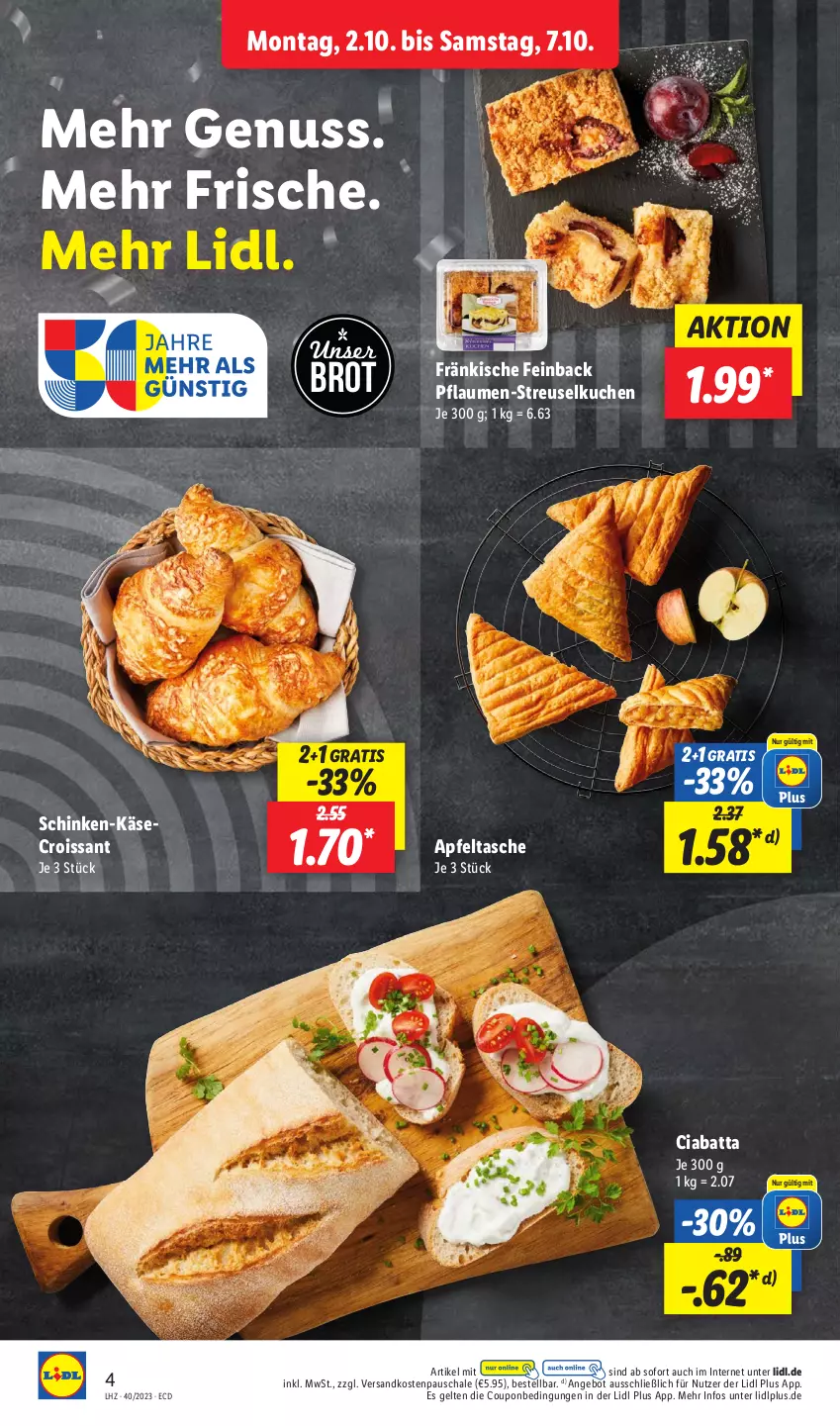 Aktueller Prospekt Lidl - Aktionsprospekt - von 02.10 bis 07.10.2023 - strona 4 - produkty: angebot, apfel, Apfeltasche, brot, ciabatta, coupon, Croissant, Käse, kuchen, ndk, nuss, pflaume, pflaumen, Schal, Schale, schinken, Streuselkuchen, Tasche, Ti