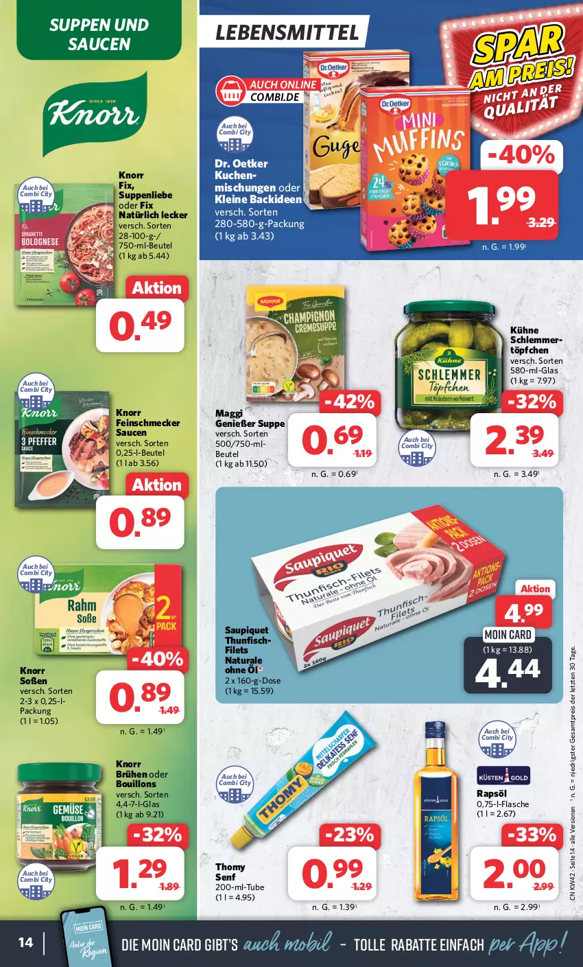 Aktueller Prospekt Combi - Prospekte - von 16.10 bis 21.10.2023 - strona 14 - produkty: beutel, Brühe, Dr. Oetker, eis, feinschmecker, filet, filets, fisch, flasche, knorr, knorr fix, kuchen, Kühne, lebensmittel, leine, maggi, natur, natura, rapsöl, reis, sauce, saucen, saupiquet, senf, Soße, suppe, suppen, suppenliebe, thomy, thunfisch, Ti, Töpfchen, ZTE