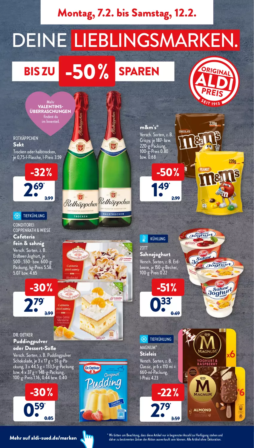 Aktueller Prospekt AldiSud - ALDI Aktuell - von 07.02 bis 12.02.2022 - strona 5 - produkty: aldi, alle artikel ohne dekoration, Becher, beere, coppenrath, dekoration, dessert, Dr. Oetker, eis, ente, erdbeere, flasche, joghur, joghurt, magnum, pudding, reis, Ria, rotkäppchen, sahne, Sahnejoghurt, schoko, schokolade, sekt, Soße, stieleis, Ti, zott, ZTE