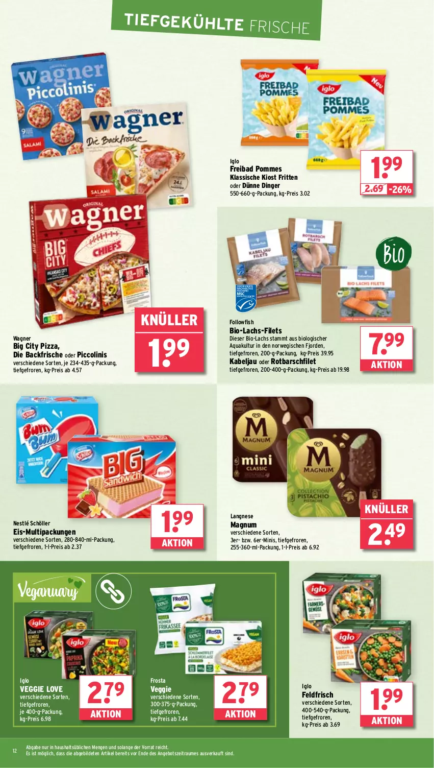 Aktueller Prospekt Wasgau - von 06.01 bis 11.01.2025 - strona 12 - produkty: angebot, aqua, Bad, bio, eis, filet, filets, followfish, frosta, iglo, lachs, langnese, magnum, nestlé, nestlé schöller, oder piccolinis, piccolinis, pizza, pommes, reis, Rotbarsch, rotbarschfilet, rwe, Schöller, Ti, veggie, Veggie Love, wagner