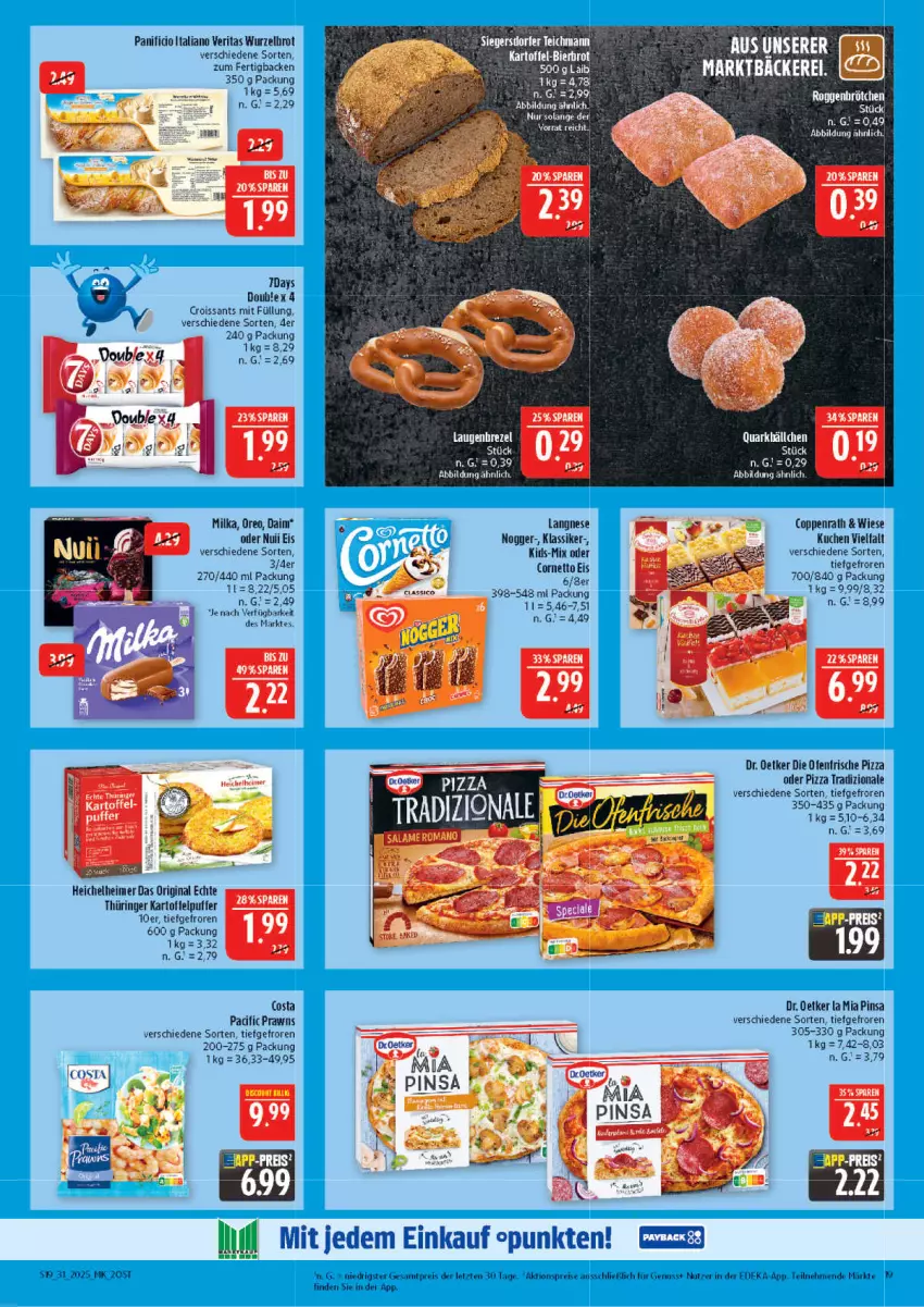 Aktueller Prospekt Marktkauf - Prospekt - von 27.07 bis 02.08.2025 - strona 19 - produkty: aktionspreis, Cif, coppenrath, Croissant, croissants, deka, die ofenfrische, Dr. Oetker, eimer, eis, gin, kartoffel, kartoffelpuffer, kuchen, langnese, milka, nogger, nuii, Ofen, oreo, pizza, pizza tradizionale, prawns, reis, ring, Ti, tradizionale, ZTE