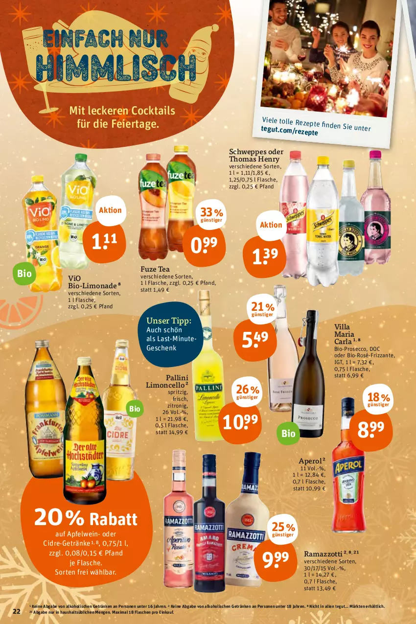 Aktueller Prospekt Tegut - Angebote der Woche - von 19.12 bis 24.12.2022 - strona 24 - produkty: alkohol, aperol, apfel, apfelwein, arla, bio, cocktail, cocktails, ecco, eier, flasche, frizzante, fuze tea, getränk, getränke, limo, limonade, prosecco, rama, ramazzott, ramazzotti, Ria, schweppes, thomas henry, Ti, wein, zott