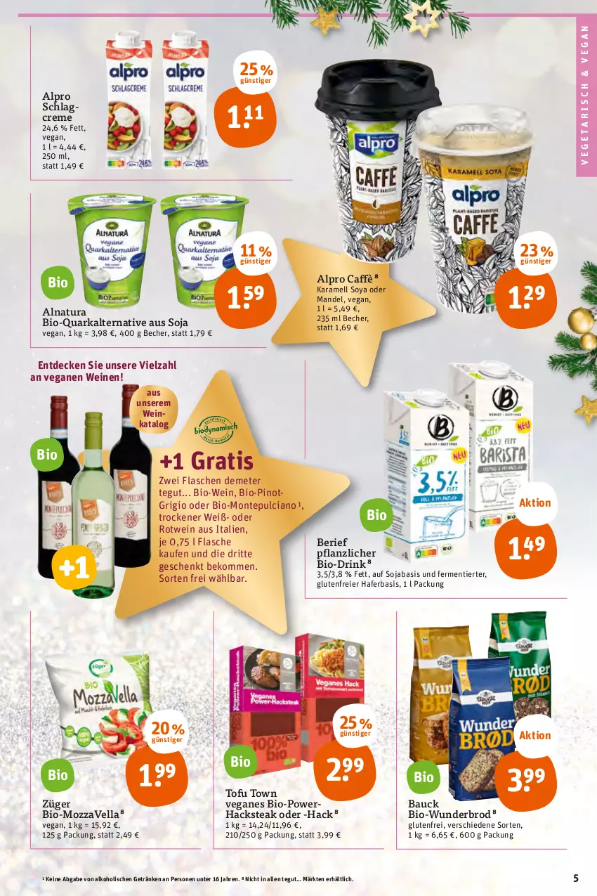 Aktueller Prospekt Tegut - Angebote der Woche - von 19.12 bis 24.12.2022 - strona 7 - produkty: alkohol, alpro, Bau, Becher, beko, bio, Bio-Wein, creme, decke, drink, eier, flasche, getränk, getränke, hafer, karamell, mandel, monte, Montepulciano, natur, natura, Pinot, quark, rotwein, soja, soya, steak, Ti, Tofu, Vegeta, wein, weine