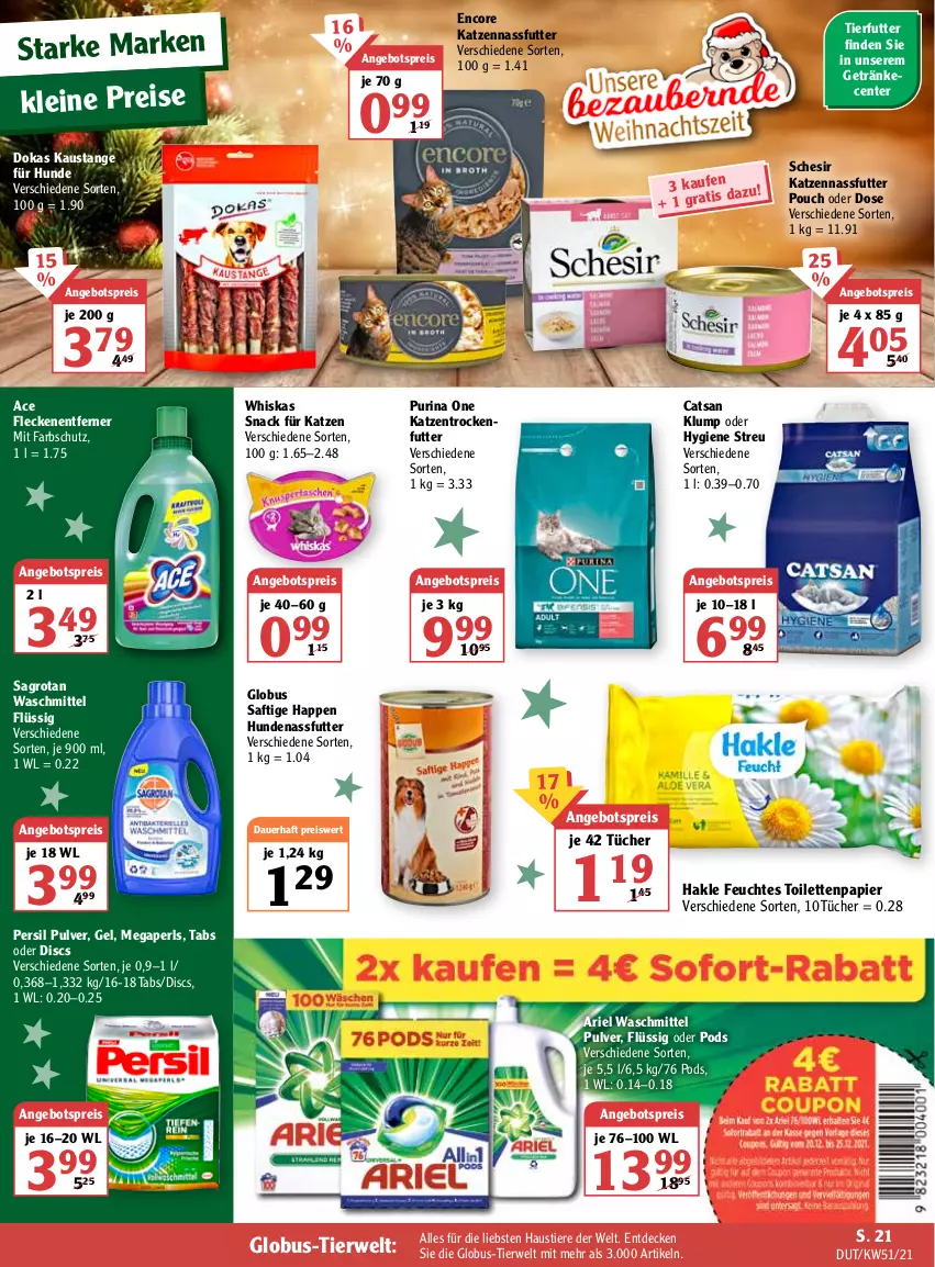 Aktueller Prospekt Globus - Prospekte - von 20.12 bis 25.12.2021 - strona 29 - produkty: angebot, angebotspreis, ariel, ariel waschmittel, auer, aust, catsan, decke, eis, ente, feuchtes toilettenpapier, Fleckenentferner, getränk, getränke, hakle, Katzentrockenfutter, leine, megaperls, nassfutter, papier, persil, Pods, purina, reis, rwe, saft, sagrotan, snack, Stier, Ti, Tiere, toilettenpapier, trockenfutter, tücher, waschmittel, whiskas