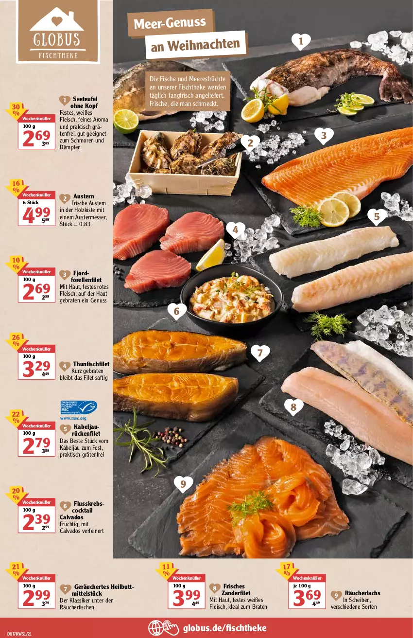 Aktueller Prospekt Globus - Prospekte - von 20.12 bis 25.12.2021 - strona 4 - produkty: an weihnachten, aust, Austern, braten, eis, elle, erde, filet, fisch, fische, fischtheke, fleisch, forelle, frucht, früchte, Holz, ideal zum braten, Krebs, lachs, meeresfrüchte, messer, nuss, Räucherlachs, rel, saft, thunfisch, Ti, tisch, weihnachten, Zander