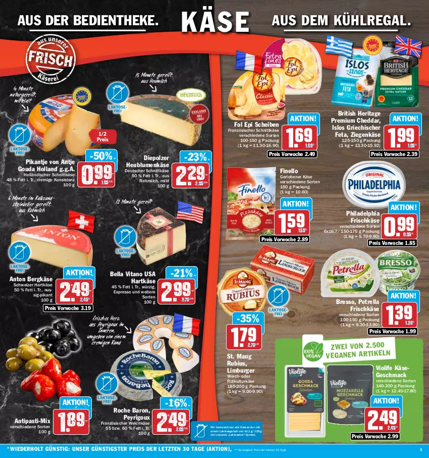 Aktueller Prospekt Hit - Prospekte - von 06.02 bis 11.02.2023 - strona 3 - produkty: antipasti, asti, aus dem kühlregal, Bergkäse, blume, blumen, bresso, burger, cheddar, deutscher schnittkäse, eis, elle, espresso, feta, finello, fol epi, französischer weichkäse, frischkäse, gouda, hartkäse, Heu, heumilch, holländischer schnittkäse, Käse, kühlregal, Limburger, mac, milch, natur, nuss, petrella, philadelphia, regal, reis, rel, Rubius, schnittkäse, schweizer hartkäse, St. Mang, Ti, vita, weichkäse, ziegenkäse, ZTE