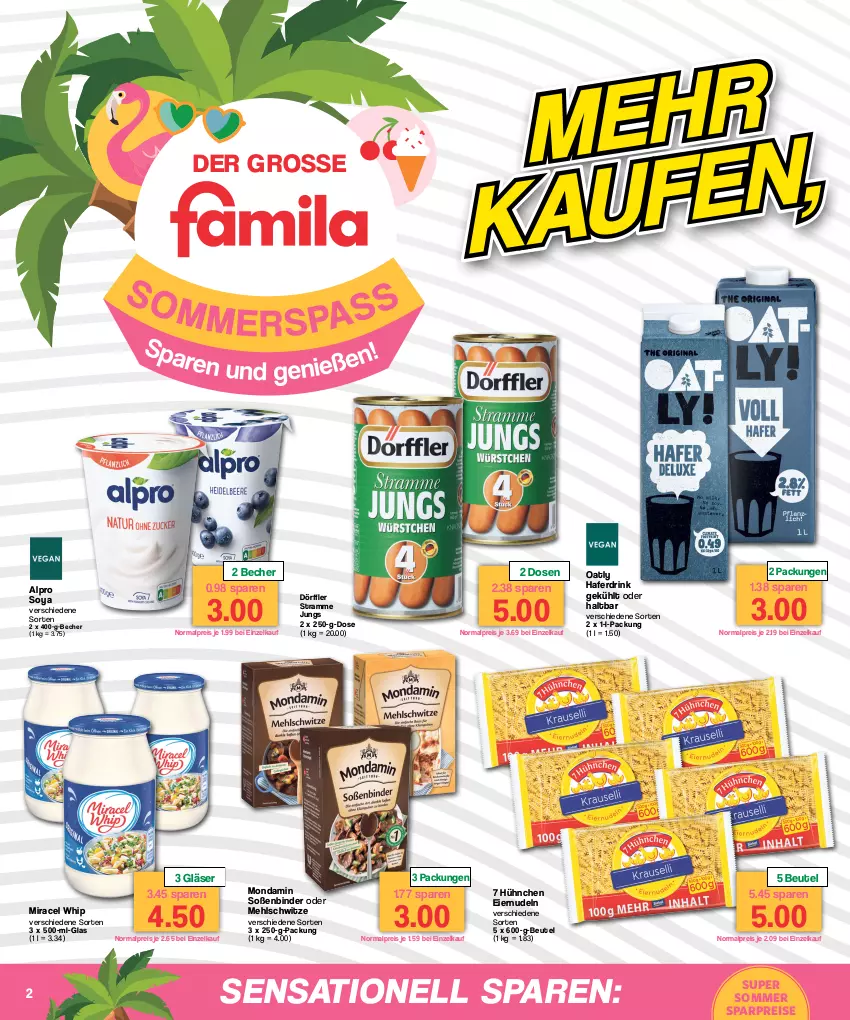 Aktueller Prospekt Famila - Prospekte - von 24.07 bis 29.07.2023 - strona 2 - produkty: alpro, Becher, beutel, drink, eier, eiernudeln, eis, Gläser, hafer, Haferdrink, mehl, miracel, miracel whip, mondamin, nudel, nudeln, reis, Soße, soya, Ti