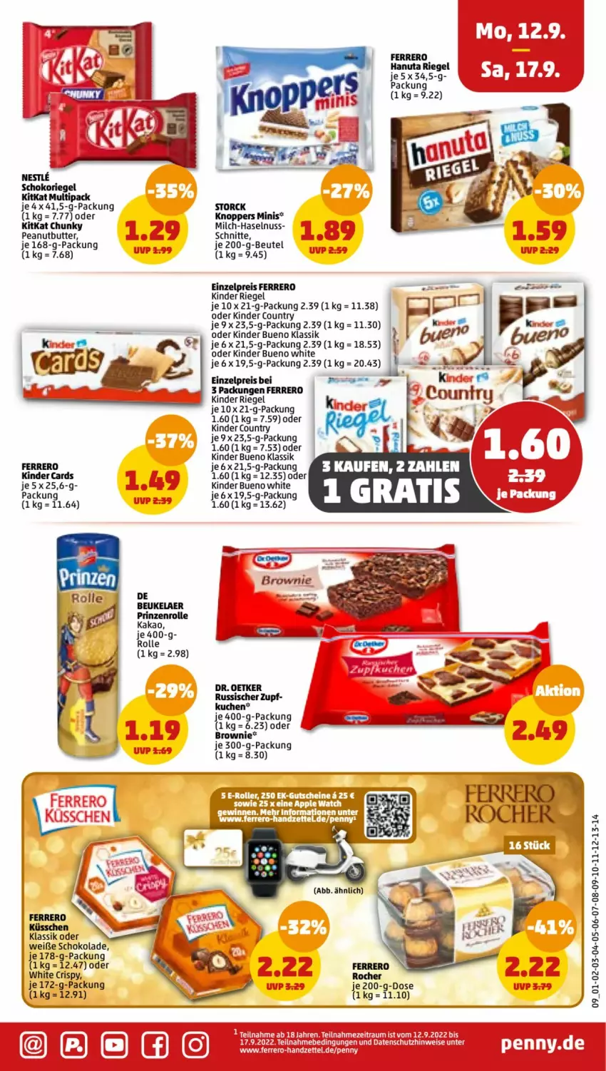 Aktueller Prospekt Penny - Prospekte - von 12.09 bis 17.09.2022 - strona 9 - produkty: beutel, brownie, butter, de beukelaer, Dr. Oetker, eis, ferrero, hanuta, haselnuss, kakao, Kinder, kinder bueno, kinder country, kinder riegel, kitkat, knoppers, kuchen, milch, nuss, prinzenrolle, reis, riegel, schoko, schokolade, storck, Weiße Schokolade