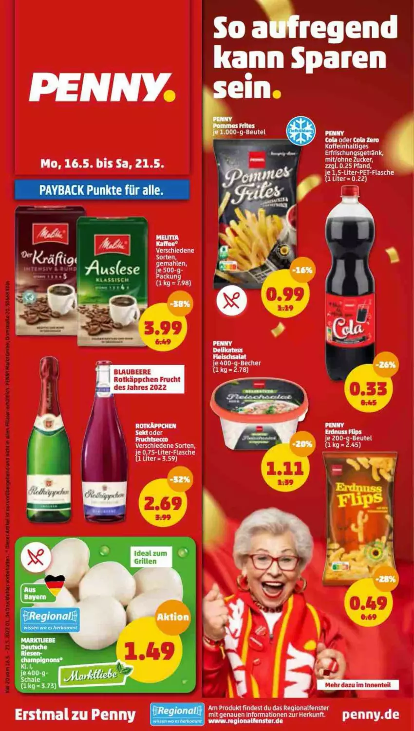 Aktueller Prospekt Penny - Prospekte - von 16.05 bis 21.05.2022 - strona 1 - produkty: beere, beutel, Blaubeer, blaubeere, cola, ecco, ente, erdnuss, fenster, flasche, frucht, fruchtsecco, grill, ideal zum grillen, nuss, pet-flasche, pommes, Pommes Frites, rotkäppchen, Ti