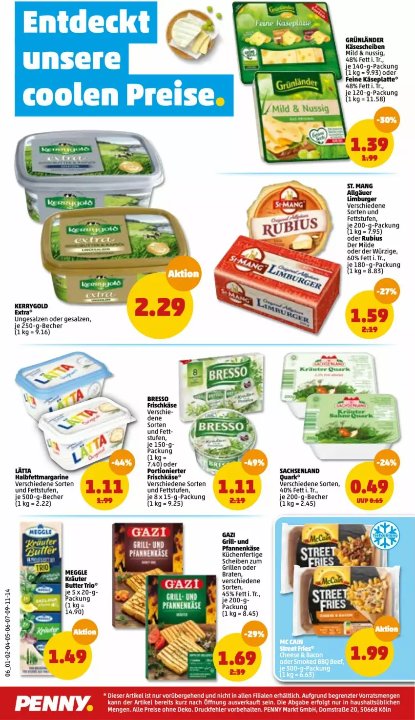 Aktueller Prospekt Penny - Prospekte - von 16.05 bis 21.05.2022 - strona 6 - produkty: Becher, braten, burger, butter, eis, frischkäse, grill, grünländer, halbfettmargarine, Käse, käsescheiben, kerrygold, kräuter, küche, Küchen, lätta, latte, LG, Limburger, margarine, meggle, nuss, pfanne, pfannen, pfannenkäse, quark, reis, Rubius, sac, salz, St. Mang, Ti, tuc, und pfanne, ZTE