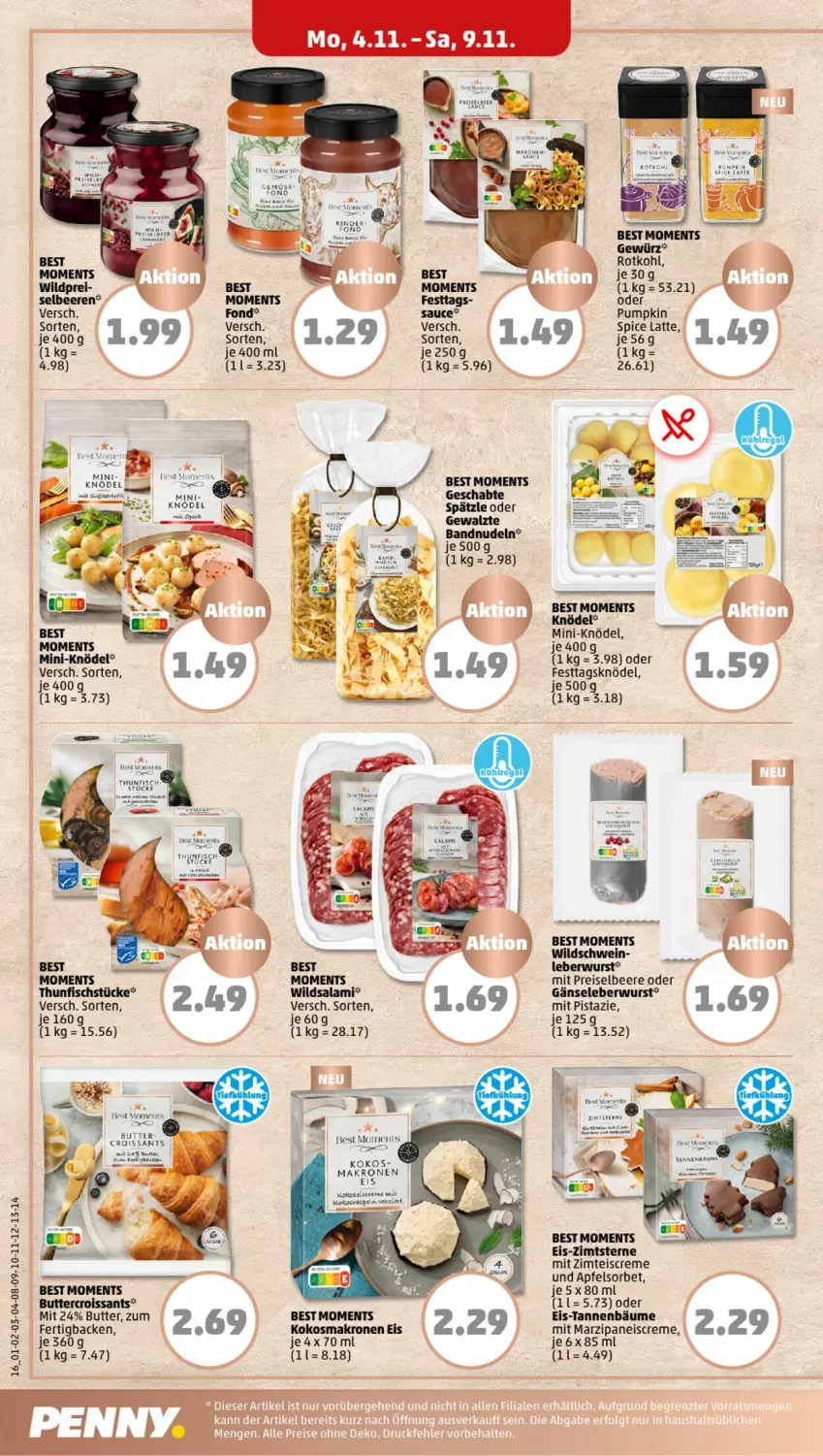 Aktueller Prospekt Penny - Prospekte - von 04.11 bis 09.11.2024 - strona 16 - produkty: apfel, beere, butter, creme, Croissant, croissants, eis, eiscreme, fisch, Gänseleber, gewürz, Knödel, kokos, krone, leberwurst, LG, marzipan, nudel, nudeln, reis, rotkohl, salami, sauce, schwein, Sorbet, tee, thunfisch, Ti, wein, Wild, Wildschwein, wurst, ZTE