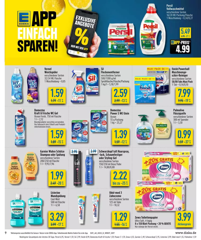 Aktueller Prospekt Diska - Prospekte - von 27.11 bis 02.12.2023 - strona 9 - produkty: aktionspreis, ball, bio, biozidprodukte, creme, deka, domestos, eis, Finish, flasche, Fleckenentferner, flüssigseife, garnier, haarspray, kraft, listerine, mint, mundspülung, nuss, Odol, Odol-med 3, olive, palmolive, papier, persil, powerball, Rauch, reiniger, reis, ring, rwe, schaumfestiger, schwarzkop, schwarzkopf, Seife, shampoo, shampoo oder spülung, sprühflasche, spülung, Taft, Ti, Tiere, vernel, Wahre Schätze, weichspüler, zewa, ZTE