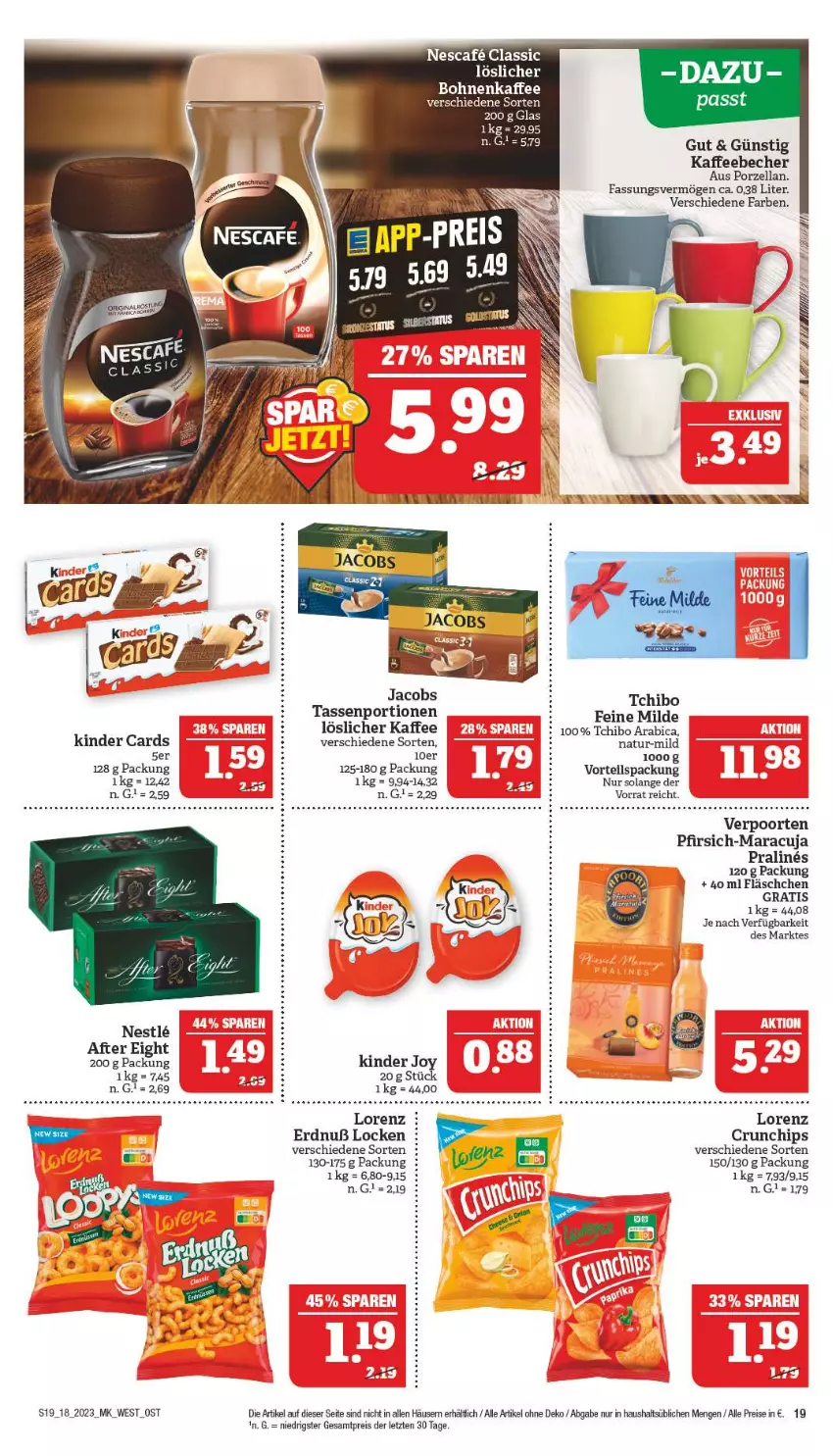 Aktueller Prospekt Marktkauf - Prospekt - von 30.04 bis 06.05.2023 - strona 19 - produkty: after eight, Becher, bohne, bohnen, bohnenkaffee, chips, crunchips, eis, jacobs, kaffee, kaffeebecher, Kinder, lorenz, löslicher kaffee, maracuja, natur, nescafe, pfirsich, reis, tasse, Tchibo, Ti, verpoorten, ZTE