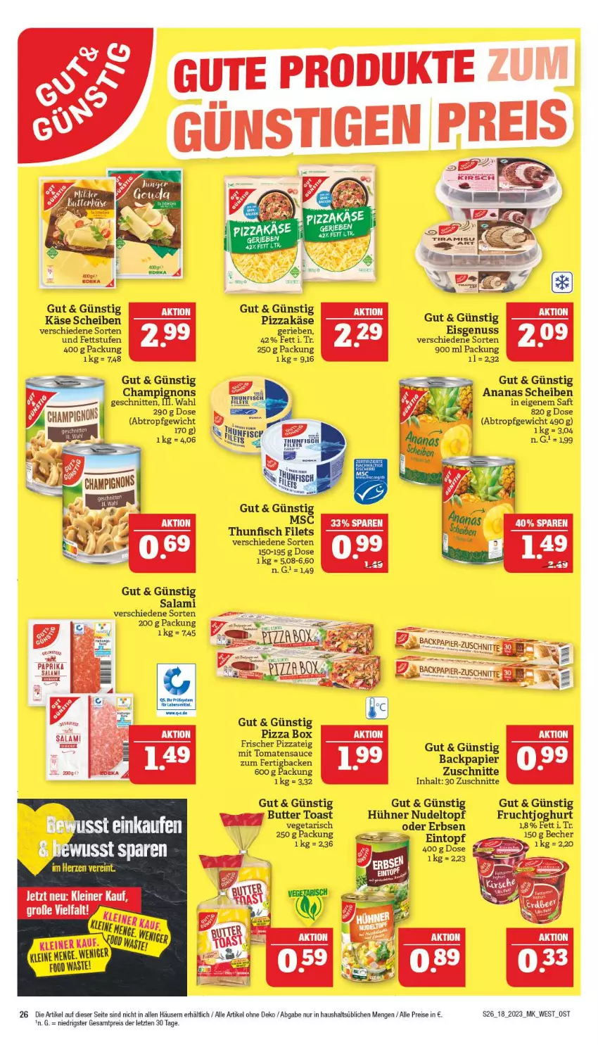 Aktueller Prospekt Marktkauf - Prospekt - von 30.04 bis 06.05.2023 - strona 26 - produkty: ananas, butter, champignon, champignons, eintopf, eis, erbsen, filet, filets, fisch, frucht, fruchtjoghurt, hühner, joghur, joghurt, Käse, lebensmittel, nudel, nuss, papier, paprika, pizza, Pizzateig, reis, saft, salami, sauce, thunfisch, thunfisch filets, Ti, toast, tomate, tomaten, tomatensauce, topf, ZTE