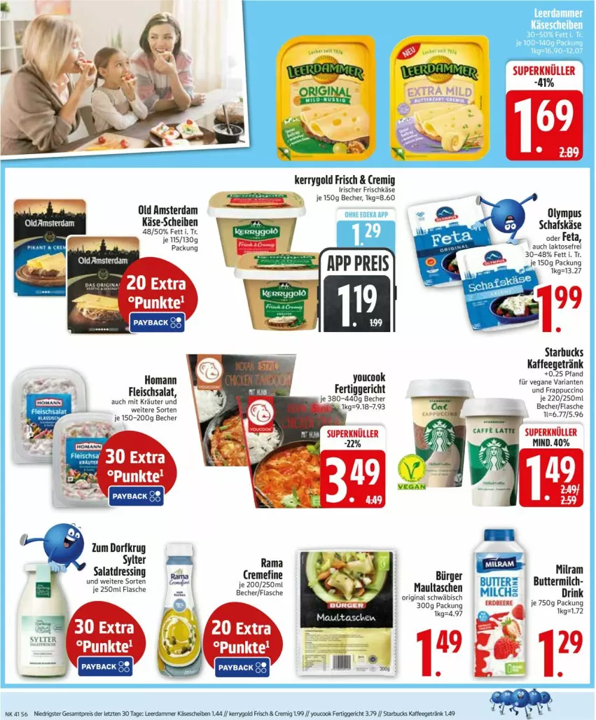 Aktueller Prospekt Edeka - Prospekte - von 06.10 bis 11.10.2025 - strona 6 - produkty: Becher, butter, creme, drink, eis, fertiggericht, feta, flasche, fleisch, fleischsalat, frischkäse, getränk, gin, homann, kaffee, Käse, kerrygold, kräuter, maultaschen, milch, Old Amsterdam, rama, Ria, salat, schafskäse, starbucks, Sylter, Tasche, taschen, Ti, Yo, YouCook, ZTE, Zum Dorfkrug