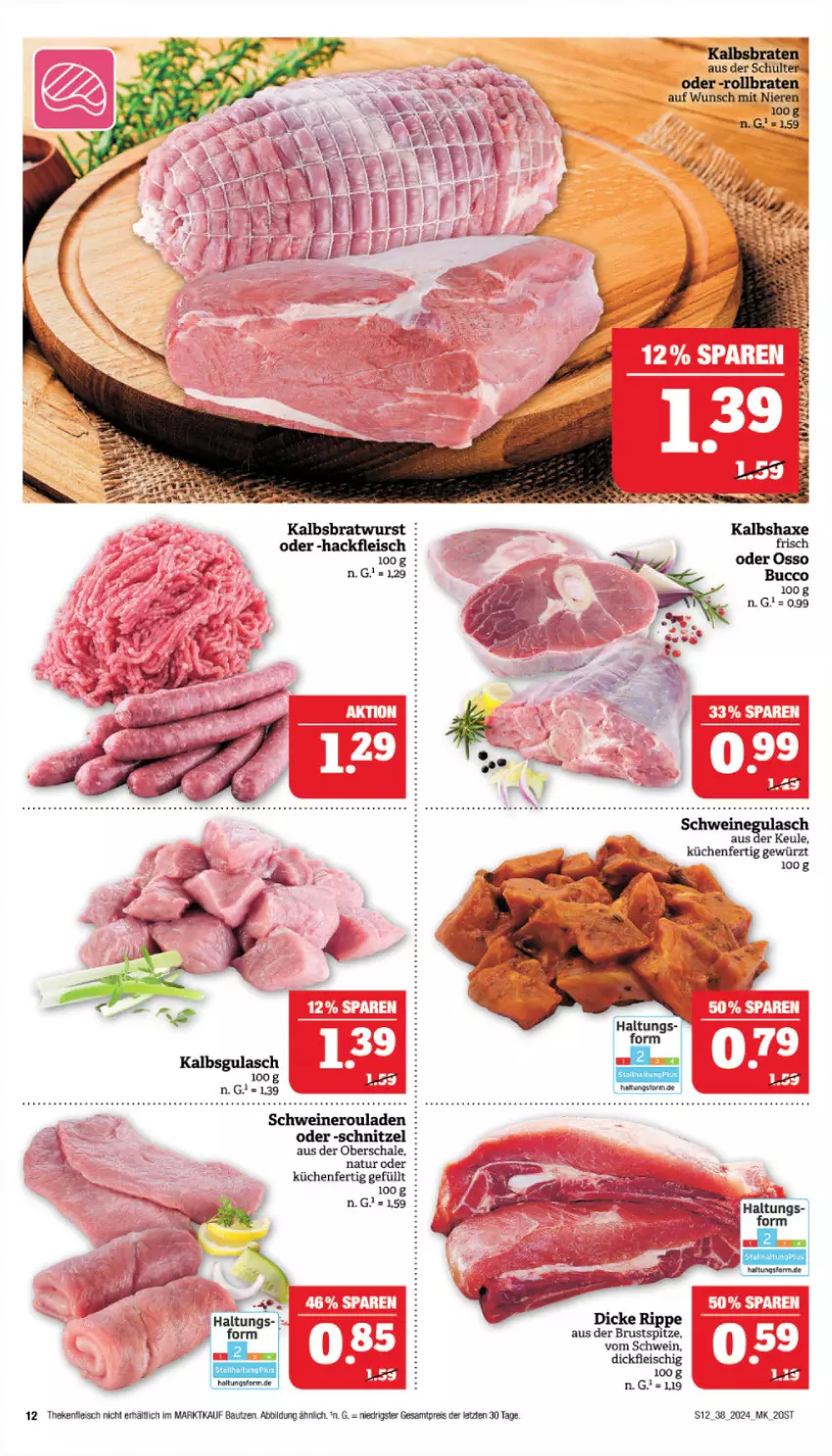 Aktueller Prospekt Marktkauf - Prospekt - von 15.09 bis 21.09.2024 - strona 12 - produkty: axe, Bau, braten, bratwurst, eis, fleisch, gewürz, hackfleisch, Haxe, Kalbsbratwurst, Kalbshaxe, küche, Küchen, natur, nero, reis, rollbraten, rouladen, Schal, Schale, schnitzel, schwein, schweine, Schweineroulade, tee, Ti, wein, weine, wurst, ZTE