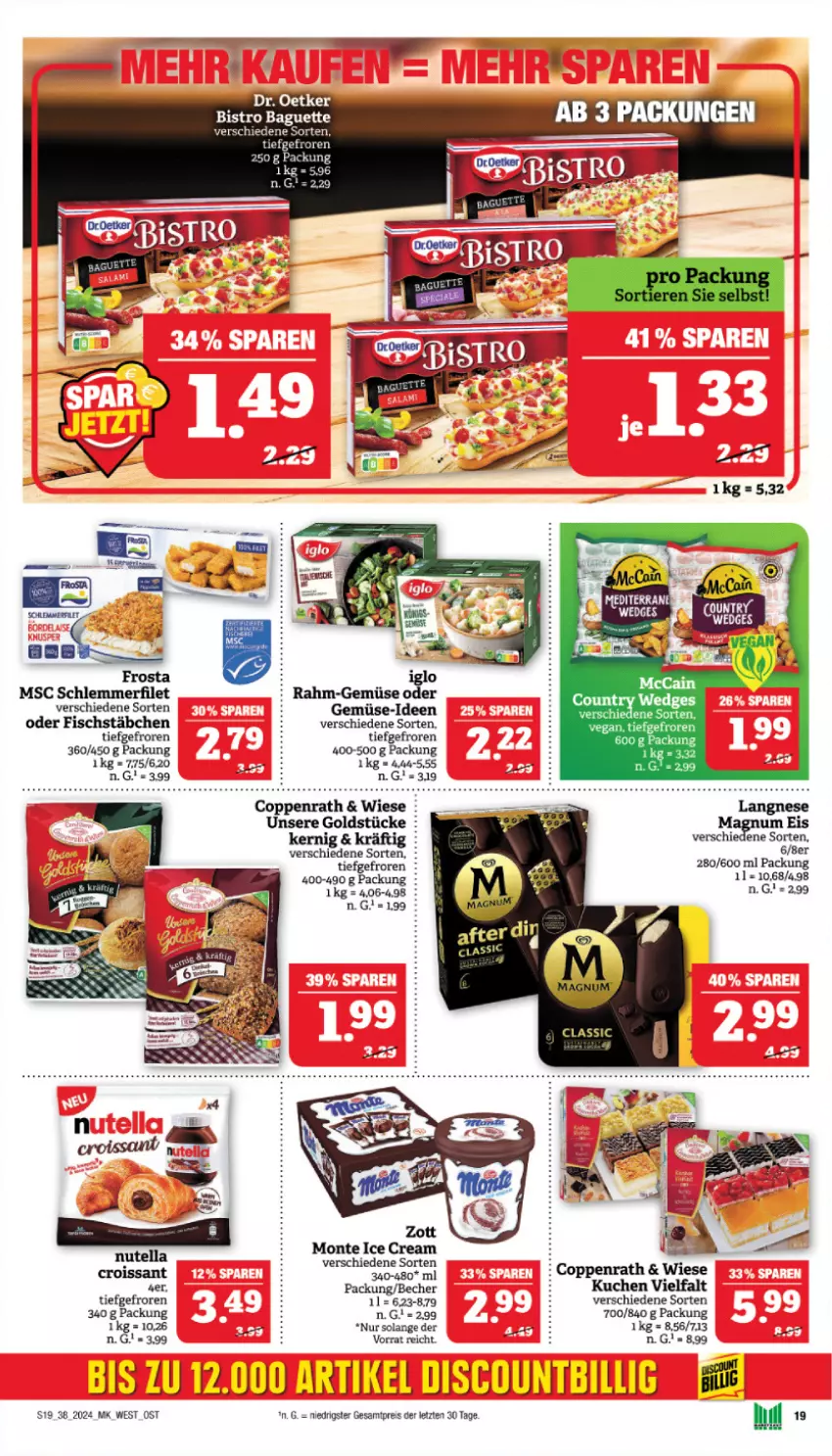 Aktueller Prospekt Marktkauf - Prospekt - von 15.09 bis 21.09.2024 - strona 19 - produkty: Becher, bett, coppenrath, Croissant, discount, eis, filet, fisch, fischstäbchen, Goldstücke, kuchen, langnese, monte, nutella, rahm-gemüse, reis, schlemmerfilet, Ti, wedges, ZTE