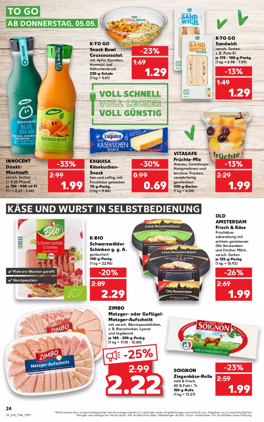 Aktueller Prospekt Kaufland - von 05.05 bis 11.05.2022 - strona 24 - produkty: ananas, angebot, apfel, aufschnitt, Becher, bier, bierschinken, bio, couscous, Couscoussalat, exquisa, frischkäse, frischkäsezubereitung, früchte, geback, Geflügel, hähnchenbrust, honig, honigmelone, honigmelonen, hummus, Innocent, jagdwurst, karotten, Käse, käsekuchen, kuchen, lyoner, melone, melonen, milch, Old Amsterdam, pute, saft, salat, salz, sandwich, Schal, Schale, schinken, schnitten, schwarzwälder schinken, sim, snack, Spezi, Ti, trauben, vita, wurst, wurst in selbstbedienung, Yo, ziegenkäse, zimbo, ZTE