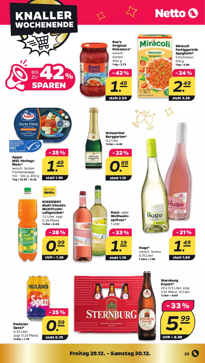 Aktueller Prospekt Netto - Woche 52 - von 26.12 bis 30.12.2023 - strona 23 - produkty: Ben’s Original, eis, fertiggericht, filet, filets, fisch, fische, frucht, fruchtsaft, fruchtsaftgetränk, Garten, getränk, gin, gsw, hering, Herings, heringsfilets, hugo, Mirácoli, Paula, paulaner, reis, reiss, ring, saft, sauce, spaghetti, Spezi, Sternburg, Ti, vita, Waage, wein, Weißwein