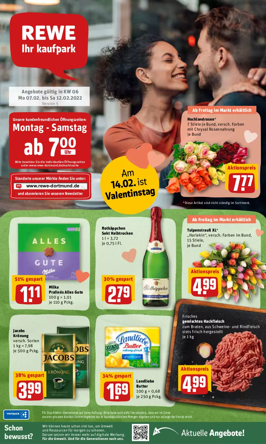 Aktueller Prospekt Rewe - REWE Ihr Kaufpark - von 07.02 bis 12.02.2022 - strona 1 - produkty: aktionspreis, angebot, angebote, braten, butter, eis, elle, fleisch, hackfleisch, Heu, hochland, jacobs, jacobs krönung, landliebe, milka, reis, rind, rindfleisch, rosen, rotkäppchen, rum, schwein, schweine, sekt, Ti, uhr, wein, weine