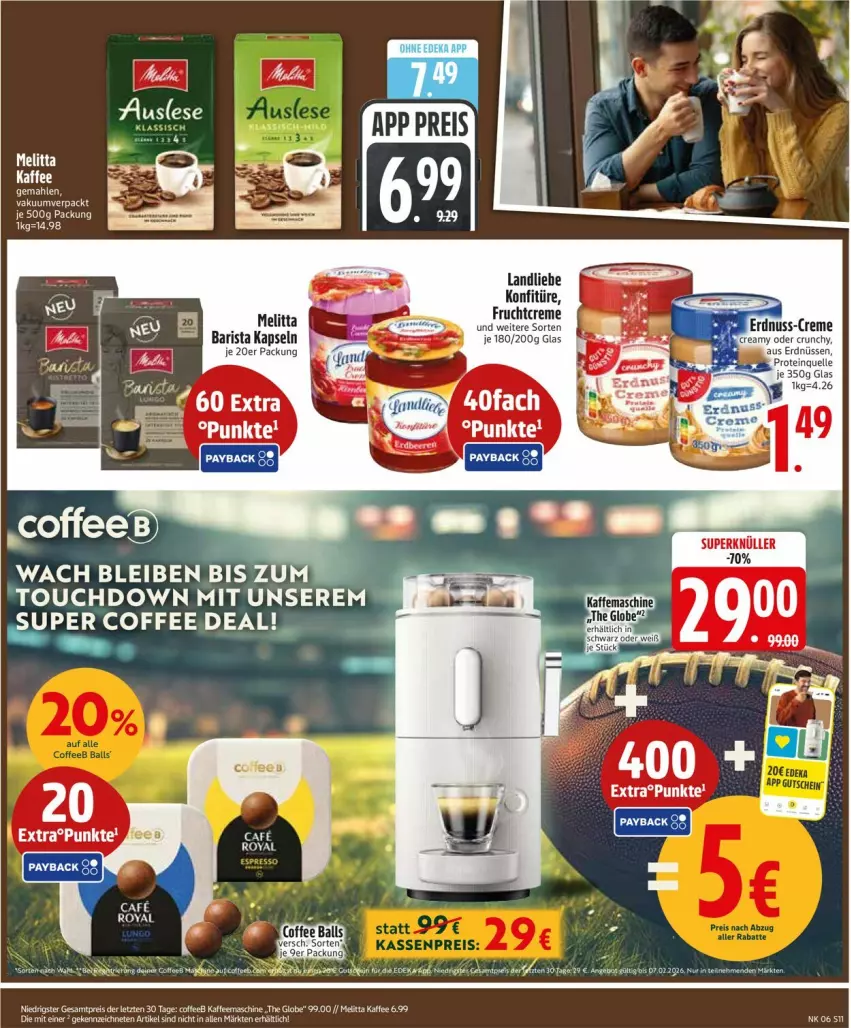 Aktueller Prospekt Edeka - Prospekte - von 02.02 bis 07.02.2026 - strona 11 - produkty: Bad, creme, eis, elle, erdnuss, erdnüsse, erdnüssen, frucht, kaffee, kaffeemaschine, konfitüre, landliebe, melitta, nuss, reis, Ti, ZTE