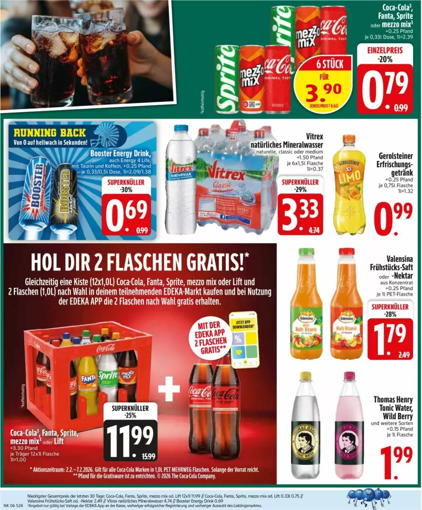 Aktueller Prospekt Edeka - Prospekte - von 02.02 bis 07.02.2026 - strona 24 - produkty: Alwa, angebot, cola, eis, elle, fanta, flasche, gerolsteine, gerolsteiner, getränk, LG, Mezzo Mix, mineralwasser, natur, natürliches mineralwasser, Nektar, reis, rel, saft, sprite, steiner, tee, thomas henry, Ti, tonic, tonic water, valensina, vitrex, wasser, ZTE