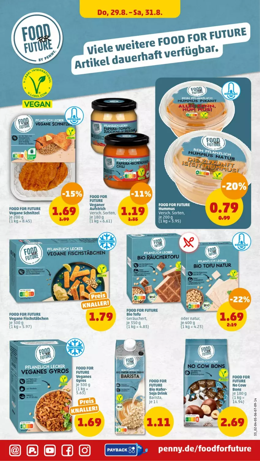 Aktueller Prospekt Penny - Prospekte - von 26.08 bis 31.08.2024 - strona 33 - produkty: aufstrich, bio, drink, fisch, fischstäbchen, gyros, hafer, natur, rasen, schnitzel, soja, Ti, tisch, Tofu