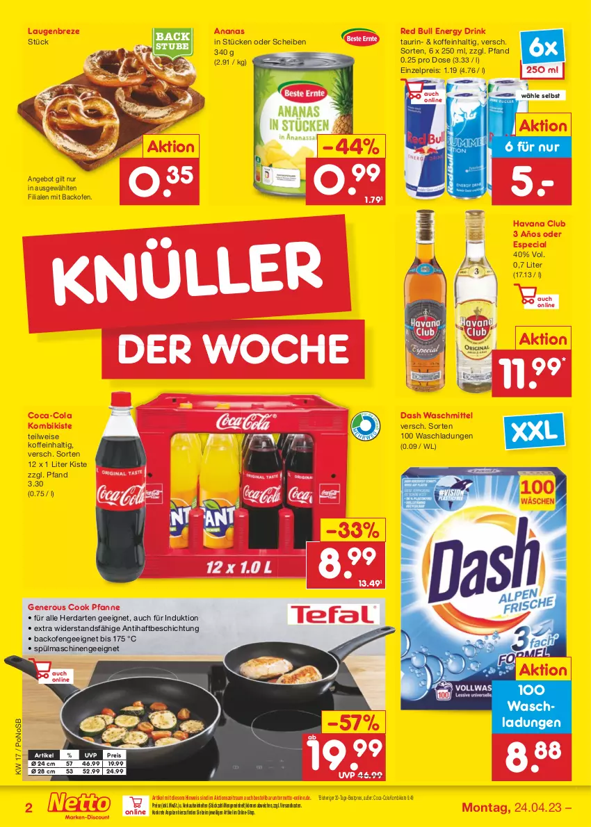 Aktueller Prospekt Netto Marken-Discount - Filial-Angebote - von 24.04 bis 29.04.2023 - strona 2 - produkty: ananas, angebot, backofen, bestpreis, coca-cola, cola, drink, eis, energy drink, Havana Club, herdarten, ndk, nero, Ofen, pfanne, red bull, reis, spülmaschinen, stube, Ti, waschmittel