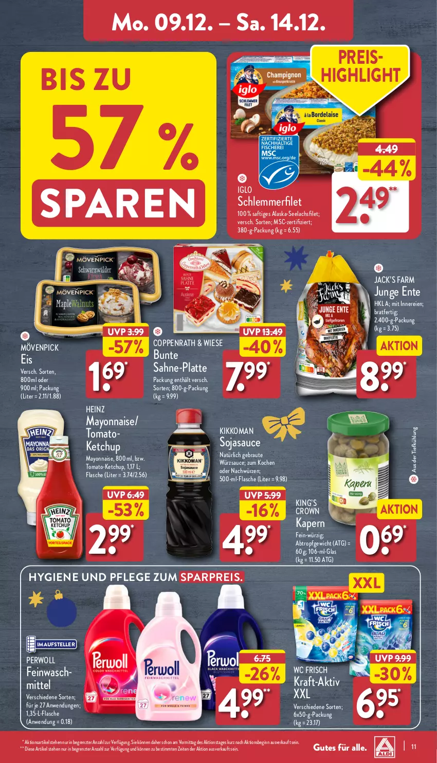 Aktueller Prospekt Aldi Nord - Von Montag - von 09.12 bis 14.12.2024 - strona 11 - produkty: Alaska-Seelachs, Alaska-Seelachsfilet, aus der tiefkühlung, coppenrath, eis, elle, ente, feinwaschmittel, filet, flasche, gin, heinz, iglo, ketchup, kikkoman, kraft, lachs, lachsfilet, latte, mayonnaise, mövenpick, mövenpick eis, perwoll, reis, saft, sahne, sauce, schlemmerfilet, seelachsfilet, soja, sojasauce, teller, Ti, waschmittel, wc frisch, würzsauce, Yo, ZTE