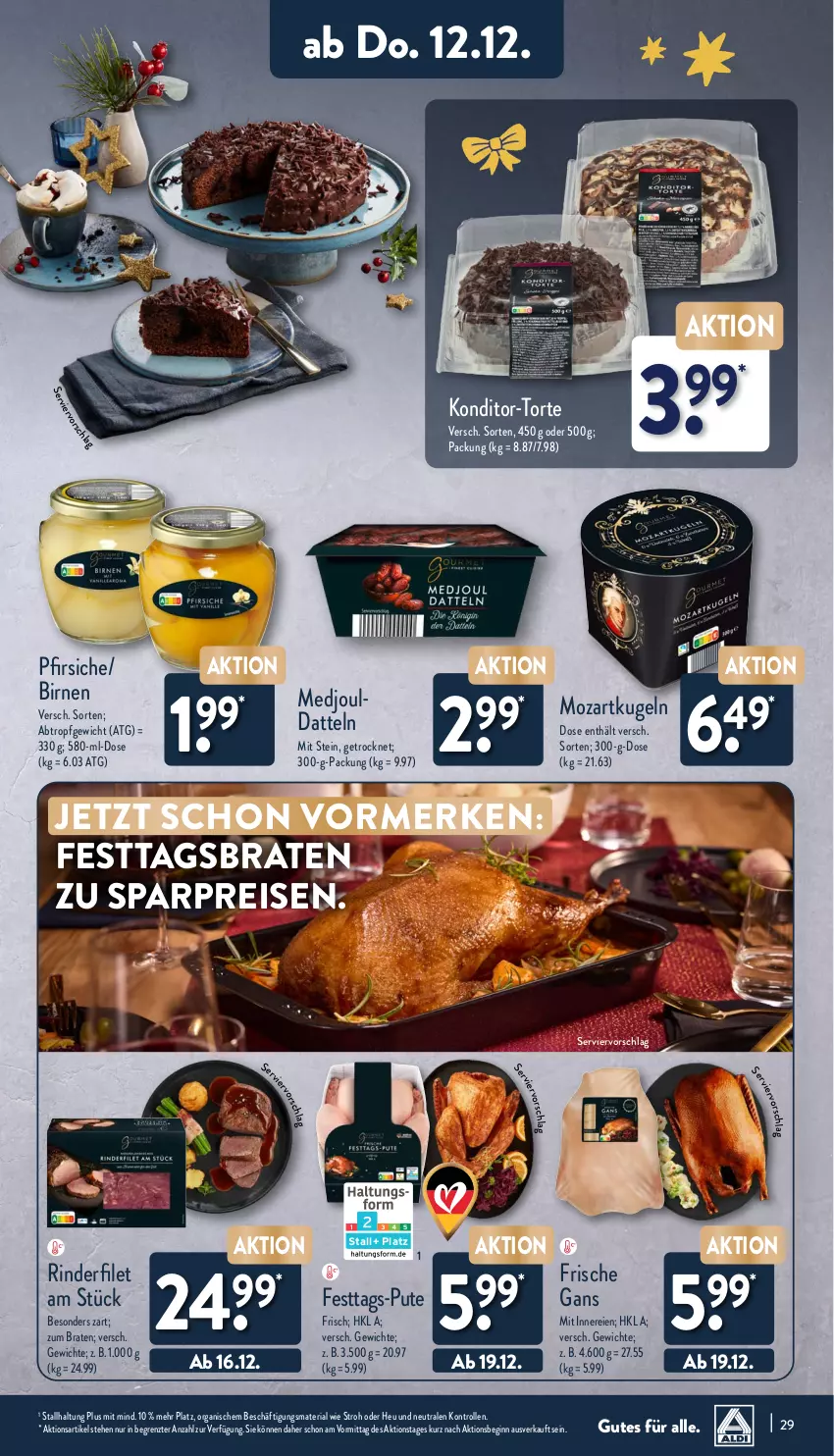 Aktueller Prospekt Aldi Nord - Von Montag - von 09.12 bis 14.12.2024 - strona 29 - produkty: Birnen, braten, Datteln, eis, filet, Frische Gans, gin, Heu, Kugel, pfirsich, pfirsiche, pute, reis, Ria, rind, rinder, rinderfilet, Ti, torte, ZTE