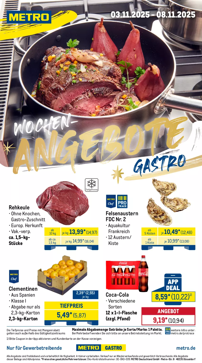 Aktueller Prospekt Metro - Wochen-Angebote Gastro - von 03.11 bis 08.11.2025 - strona 1 - produkty: abholpreise, angebot, angebote, aqua, aust, Austern, clementinen, coca-cola, cola, coupon, eis, flasche, getränk, getränke, ilag, Metro, Palette, Rauch, reis, rwe, Ti, tiefpreis