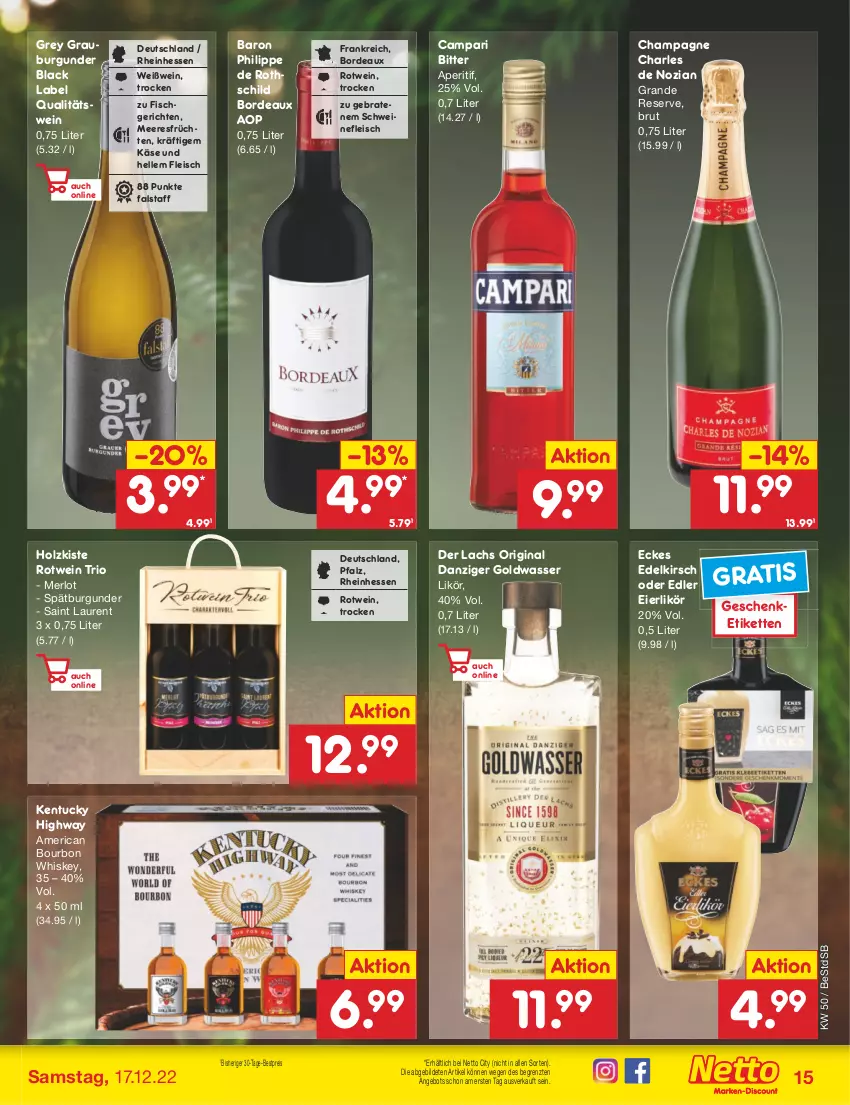 Aktueller Prospekt Netto Marken-Discount - Filial-Angebote - von 12.12 bis 17.12.2022 - strona 15 - produkty: angebot, aperitif, bestpreis, black label, bourbon, bourbon whiskey, braten, brut, burgunder, campari, champagne, eier, eierlikör, eis, elle, fisch, fleisch, früchte, früchten, gin, grauburgunder, Holz, Käse, Kette, kirsch, lachs, lack, likör, meeresfrüchte, merl, merlot, qualitätswein, reis, rotwein, schwein, schweine, schweinefleisch, spätburgunder, Ti, tuc, wasser, wein, weine, Weißwein, whiskey, ZTE