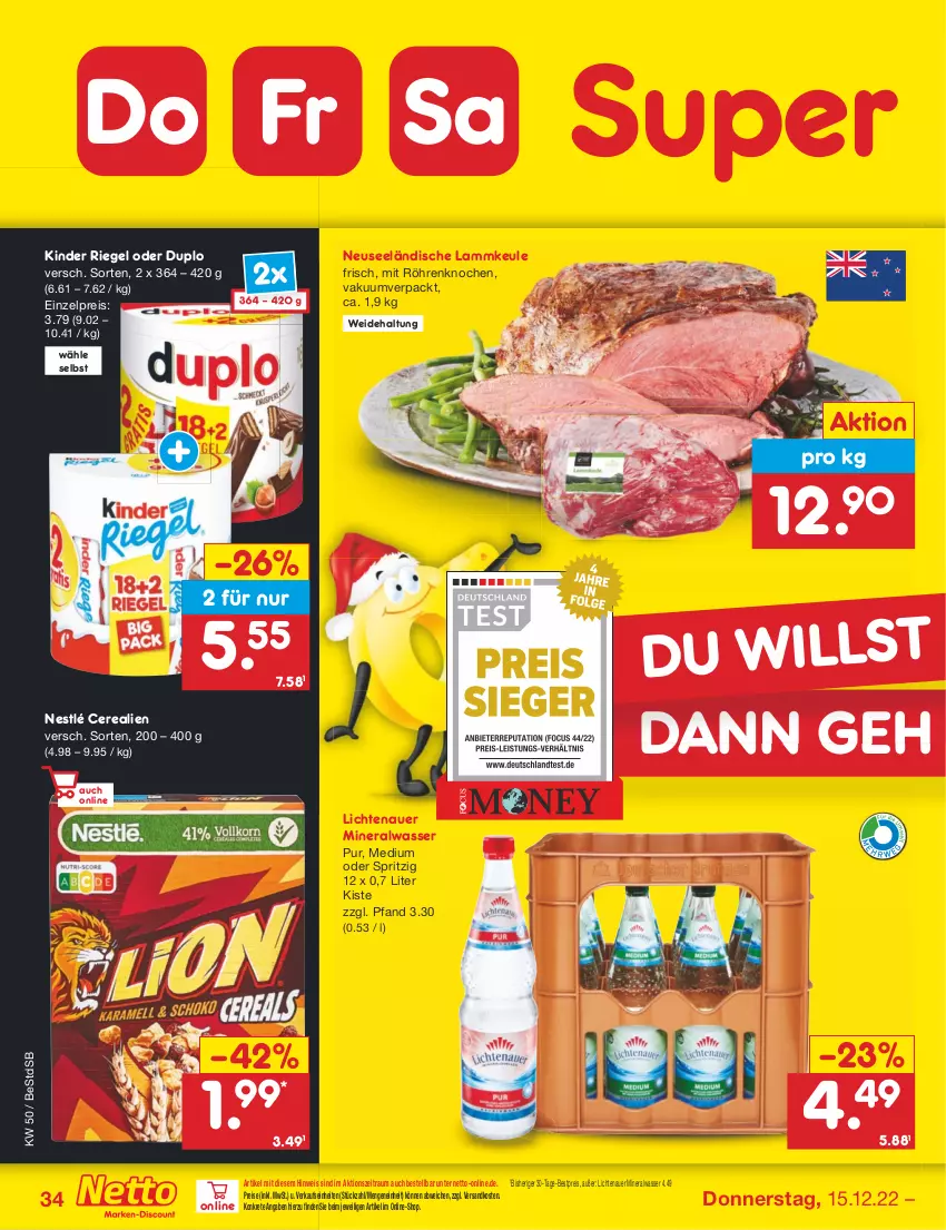 Aktueller Prospekt Netto Marken-Discount - Filial-Angebote - von 12.12 bis 17.12.2022 - strona 34 - produkty: Alwa, auer, bestpreis, cerealien, duplo, eis, Kinder, kinder riegel, lamm, lammkeule, lichtenauer, mineralwasser, ndk, nestlé, reis, riegel, Ti, wasser