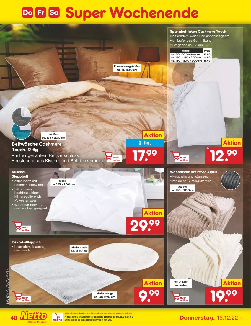 Aktueller Prospekt Netto Marken-Discount - Filial-Angebote - von 12.12 bis 17.12.2022 - strona 40 - produkty: Bau, bett, bettwäsche, Brei, cashmere, decke, eis, ente, Ergee, kissen, Kissenbezug, Laufen, LG, ndk, reis, spannbettlaken, steppbett, teppich, Ti, Trockner