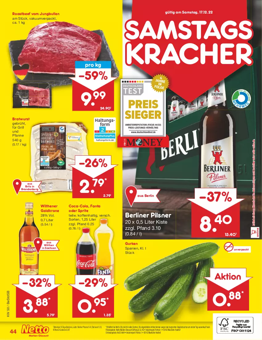 Aktueller Prospekt Netto Marken-Discount - Filial-Angebote - von 12.12 bis 17.12.2022 - strona 44 - produkty: angebot, angebote, asti, beef, berliner, bestpreis, bratwurst, coca-cola, cola, discount, eis, fanta, fanta oder, fanta oder sprite, für grill und pfanne, goldkrone, grill, grill und pfanne, gurke, gurken, Holz, jungbullen, kracher, krone, marken-discount, ndk, oder sprite, pfanne, pils, pilsener, pilsner, reis, roastbeef, sac, sprite, Ti, und pfanne, wilthener, Wilthener Goldkrone, wurst, ZTE