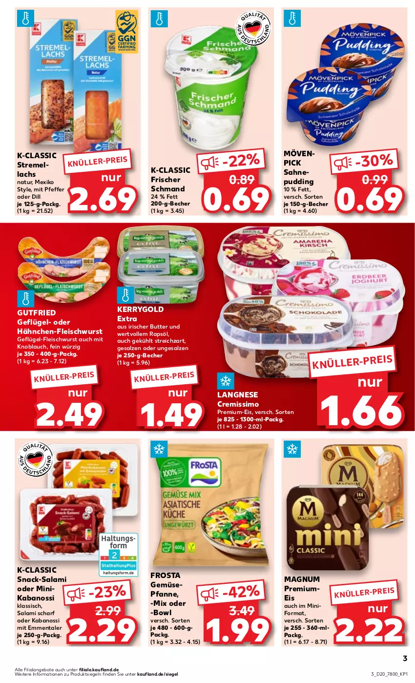 Aktueller Prospekt Kaufland - Prospekt - von 16.05 bis 22.05.2024 - strona 3 - produkty: angebot, angebote, Becher, butter, cremissimo, eis, emmentaler, fleisch, fleischwurst, frosta, Geflügel, Geflügel-Fleischwurst, gutfried, kabanos, kerrygold, kerrygold extra, knoblauch, lachs, langnese, langnese cremissimo, magnum, mit knoblauch, mövenpick, natur, pfanne, pfeffer, pudding, rapsöl, sahne, salami, salz, schmand, sim, snack, Streichzart, Ti, wurst