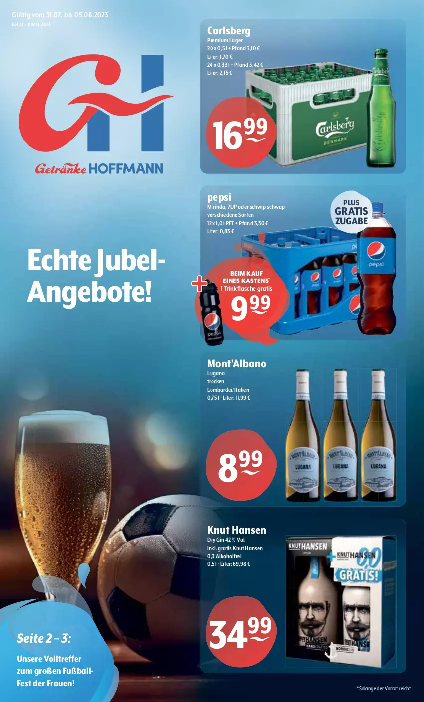 Aktueller Prospekt Getraenke Hoffmann - Prospekte - von 31.07 bis 05.08.2023 - strona 1 - produkty: 7UP, alkohol, angebot, angebote, ball, carlsberg, dry gin, Elan, flasche, Fußball, gin, Mirinda, pepsi, rind, Schwip Schwap, Ti, trinkflasche