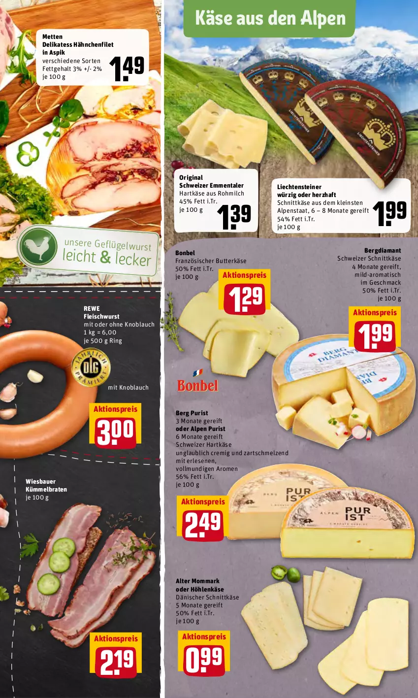 Aktueller Prospekt Rewe - Prospekte - von 19.04 bis 25.04.2022 - strona 7 - produkty: aktionspreis, auer, Bau, Bauer, bonbel, braten, butter, butterkäse, dänischer schnittkäse, eis, emmentaler, filet, fleisch, fleischwurst, Geflügel, gin, hartkäse, höhlenkäse, Käse, knoblauch, mac, Mett, metten, milch, mit knoblauch, mit oder ohne knoblauch, reis, ring, schnittkäse, schweizer hartkäse, schweizer schnittkäse, steiner, Ti, tisch, wiesbauer, wurst