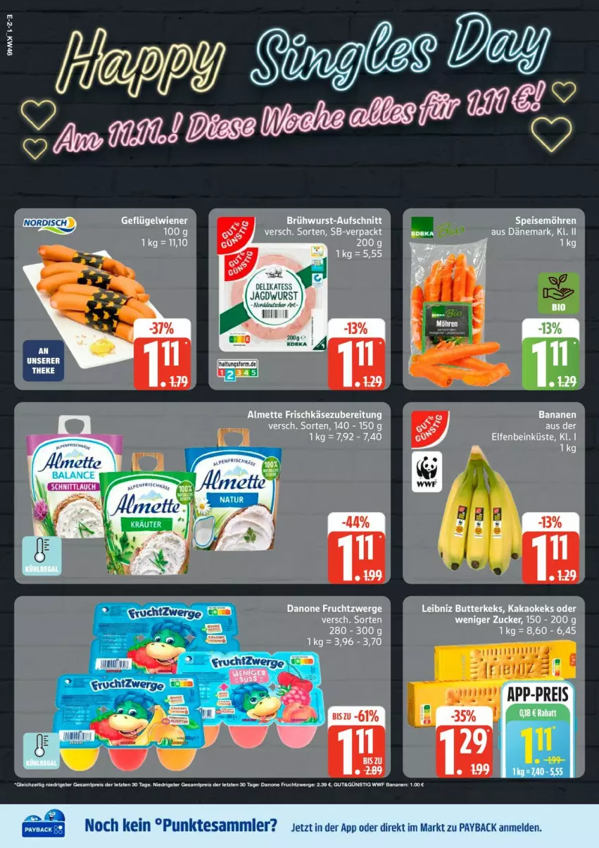 Aktueller Prospekt Edeka - Prospekte - von 10.11 bis 15.11.2025 - strona 2 - produkty: almette, aufschnitt, banane, bananen, bio, Brühwurst, butter, butterkeks, danone, danone fruchtzwerge, eis, frischkäse, frischkäsezubereitung, frucht, fruchtzwerge, Geflügel, jagdwurst, kakao, Käse, keks, leibniz, Mett, möhren, payback, reis, speisemöhren, tesa, Ti, wiener, wurst, ZTE, zucker