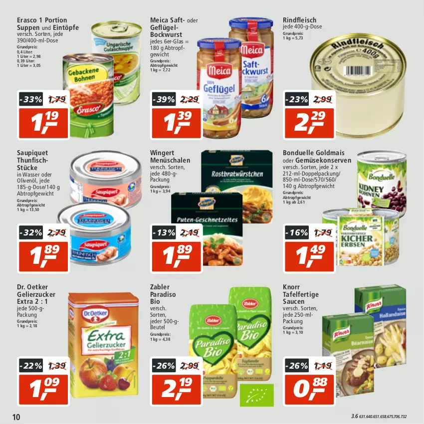 Aktueller Prospekt Real - von 25.07 bis 30.07.2022 - strona 10 - produkty: beutel, bio, bockwurst, bonduelle, bonduelle goldmais, Dr. Oetker, eintöpfe, eis, elle, erasco, fisch, fleisch, Geflügel, gelierzucker, Gemüsekonserve, Goldmais, goldmais oder, knorr, Konserven, mais, meica, olive, oliven, olivenöl, reis, rind, rindfleisch, saft, sauce, saucen, saupiquet, Schal, Schale, suppe, suppen, thunfisch, Ti, wasser, wurst, Zabler, zucker