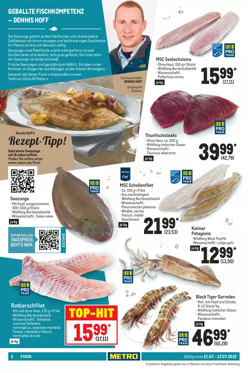 Aktueller Prospekt Metro - Food - von 21.07 bis 27.07.2022 - strona 2 - produkty: Abtei, angebot, angebote, ball, braten, eis, elle, ente, filet, fisch, fische, fleisch, frischfisch, garnelen, kartoffel, kartoffeln, lachs, lack, mac, Metro, Nordsee, nuss, reis, rel, Rotbarsch, rotbarschfilet, rum, rwe, saft, Schal, Schale, scholl, steak, steaks, thunfisch, Ti, top-hit, Wild