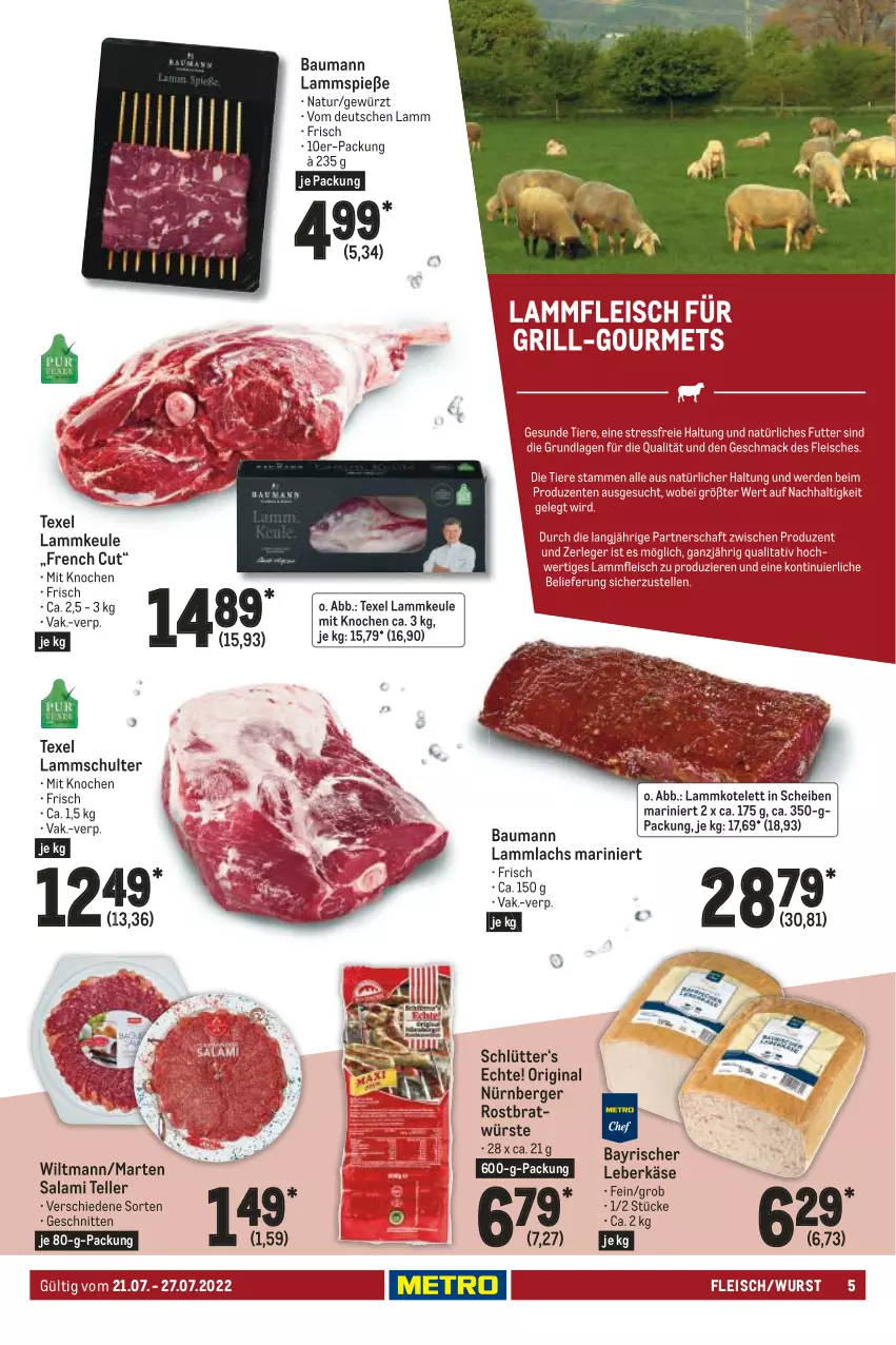 Aktueller Prospekt Metro - Food - von 21.07 bis 27.07.2022 - strona 5 - produkty: Bau, Berger, eis, elle, fleisch, gewürz, gin, Käse, kotelett, lachs, lamm, lammkeule, lammkotelett, Lammspieße, leberkäs, leberkäse, natur, nürnberger, salami, schnitten, teller, Ti, wiltmann, wurst