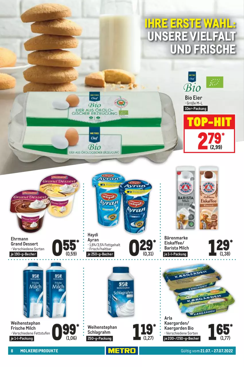 Aktueller Prospekt Metro - Food - von 21.07 bis 27.07.2022 - strona 8 - produkty: arla, Ayran, bärenmarke, Becher, bio, dessert, ehrmann, Ehrmann Grand Dessert, eier, eis, eiskaffee, frische milch, kaffee, milch, molkereiprodukte, schlagrahm, Ti, top-hit, weihenstephan