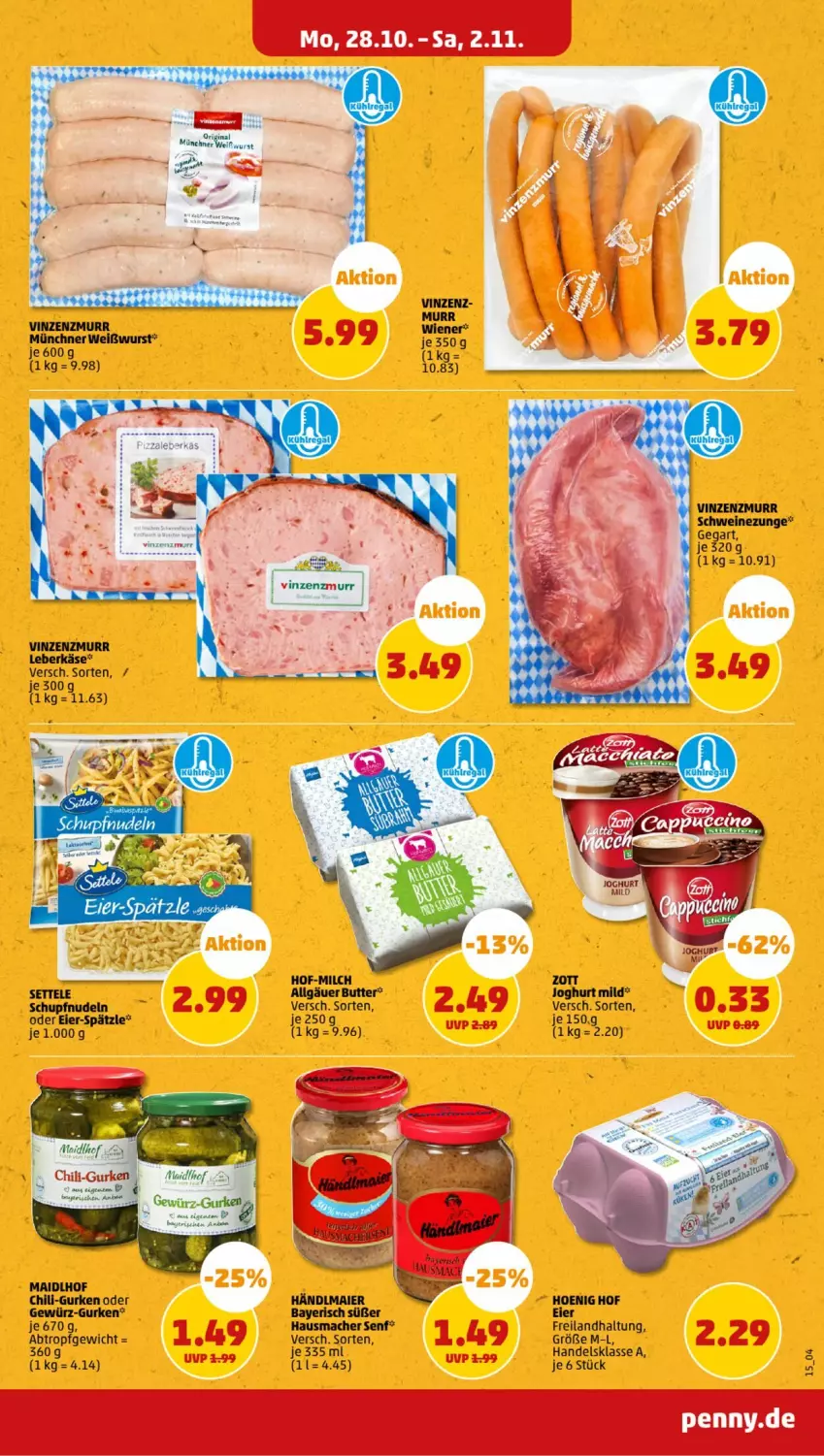 Aktueller Prospekt Penny - Prospekte - von 28.10 bis 02.11.2024 - strona 15 - produkty: butter, chili, eier, gewürz, gurke, gurken, Hausmacher, joghur, joghurt, joghurt mild, Käse, leberkäs, leberkäse, LG, mac, milch, nudel, nudeln, schwein, schweine, Schweinezunge, senf, settele, wein, weine, Weißwurst, wiener, wurst, Yo