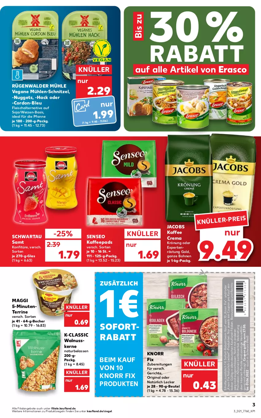 Aktueller Prospekt Kaufland - von 27.05 bis 01.06.2022 - strona 3 - produkty: angebot, angebote, Becher, beutel, bohne, bohnen, Brei, coupon, eis, ente, erasco, fleisch, Fleischalternative, gin, jacobs, kaffee, kaffeepads, knorr, knorr fix, konfitüre, maggi, natur, nuggets, nuss, pfanne, rügenwalder, rügenwalder mühle, Schal, schnitzel, Schwartau, senseo, sofort-rabatt, sofortrabatt, soja, terrine, Ti, walnuss, walnusskerne