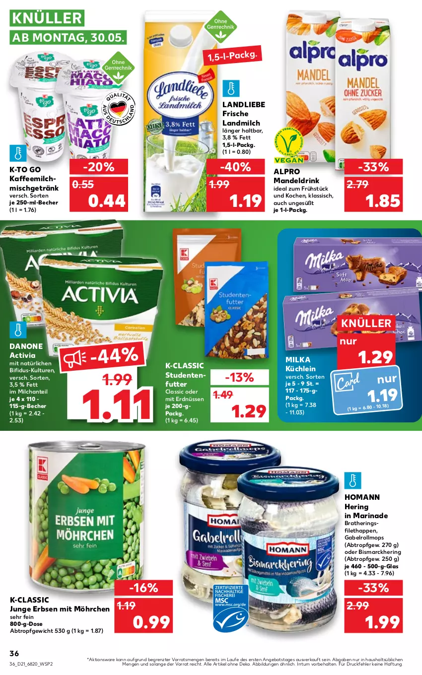 Aktueller Prospekt Kaufland - von 27.05 bis 01.06.2022 - strona 36 - produkty: activia, alpro, angebot, Becher, bifi, bismarck, danone, danone activia, drink, ente, erbsen, erdnüsse, erdnüssen, filet, gabel, getränk, hering, Herings, homann, junge erbsen, kaffee, Kaffeemilch, landliebe, landmilch, mandel, Mandeldrink, marinade, milch, milka, ring, studentenfutter, Ti, ZTE