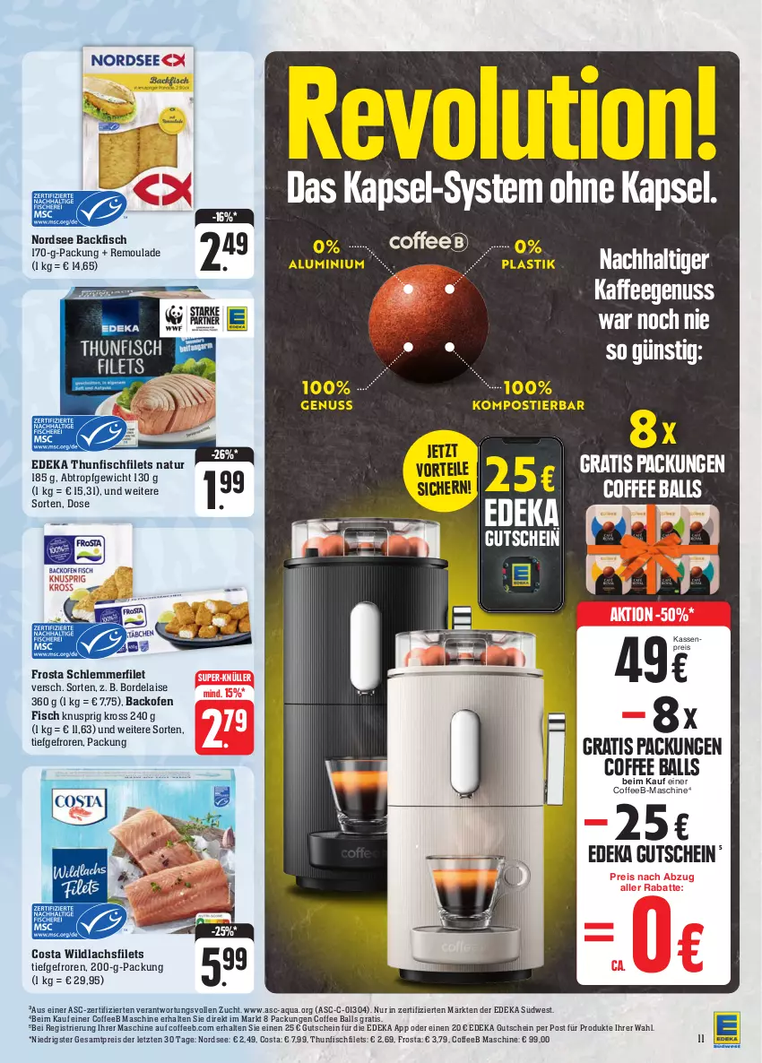 Aktueller Prospekt Edeka - Angebote der Woche - von 25.09 bis 30.09.2023 - strona 15 - produkty: aqua, backfisch, backofen, backofen fisch, ball, bordelaise, deka, eis, filet, filets, fisch, frosta, gutschein, kaffee, kaffeegenuss, lachs, lachsfilet, lachsfilets, natur, Nordsee, nuss, Ofen, reis, remoulade, schlemmerfilet, südwest, super-knüller, thunfisch, Ti, Wild, wildlachs, ZTE