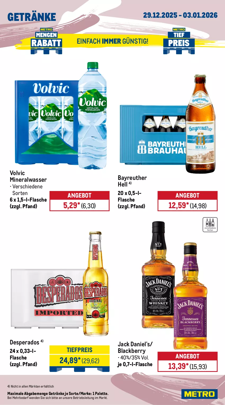 Aktueller Prospekt Metro - Wochen-Angebote - von 29.12.2025 bis 03.01.2026 - strona 13 - produkty: Alwa, angebot, desperados, eis, flasche, getränk, getränke, jack daniel, Jack Daniel’s, lack, mineralwasser, Palette, reis, Ti, tiefpreis, volvic, wasser
