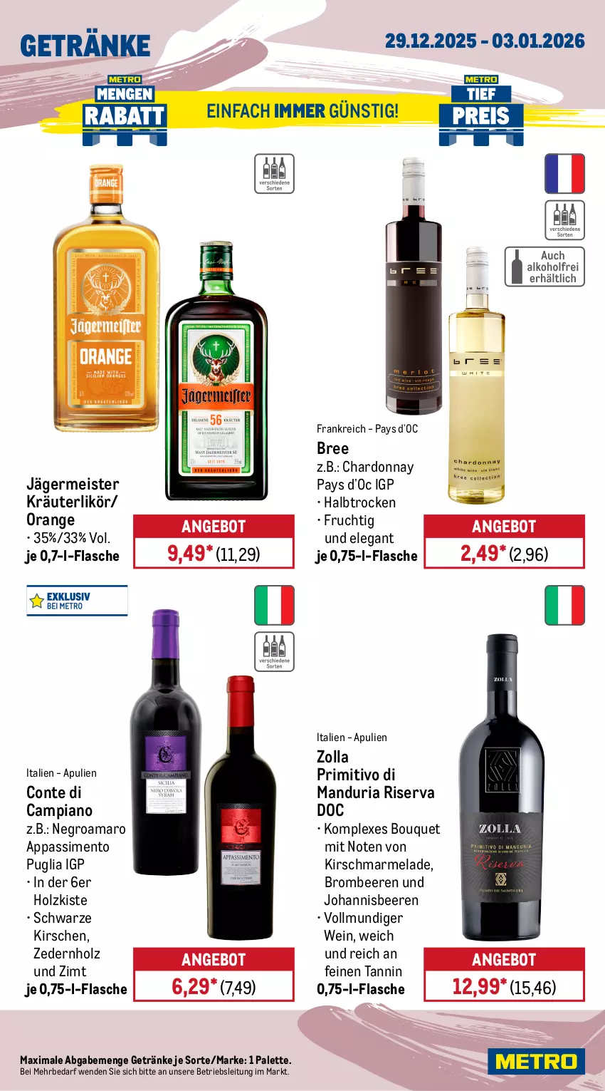 Aktueller Prospekt Metro - Wochen-Angebote - von 29.12.2025 bis 03.01.2026 - strona 14 - produkty: amaro, angebot, beere, beeren, bree, brombeere, brombeeren, chardonnay, eis, flasche, frucht, Germ, getränk, getränke, Holz, jägermeister, johannisbeere, Johannisbeeren, kirsch, kirsche, kirschen, kräuter, kräuterlikör, likör, marmelade, Meister, orange, Palette, primitivo, Ria, riserva, sim, Ti, wein